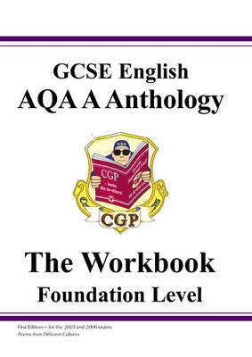 Cover of GCSE English AQA A Anthology Workbook - Foundation Level