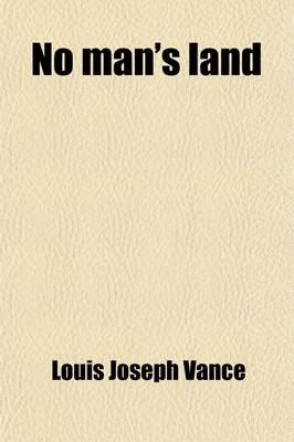 Book cover for No Man's Land; A Romance