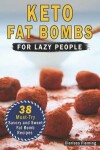Book cover for Keto Fat Bombs for Lazy People