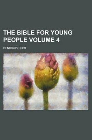 Cover of The Bible for Young People Volume 4