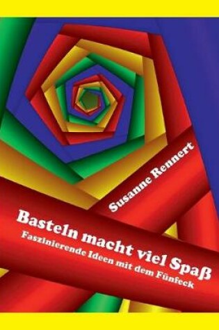 Cover of Basteln macht viel Spaß