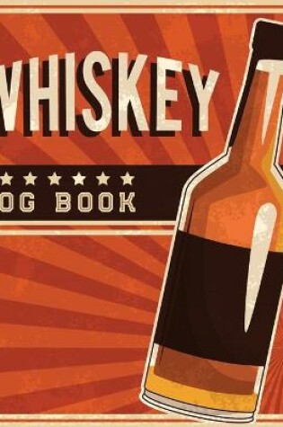 Cover of Whiskey Log Book