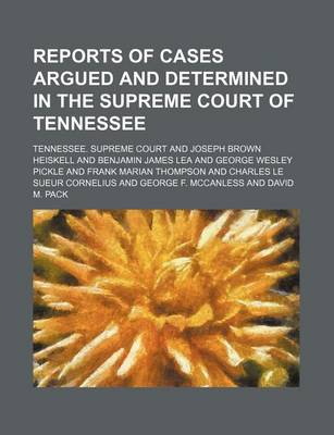 Book cover for Reports of Cases Argued and Determined in the Supreme Court of Tennessee (Volume 103)