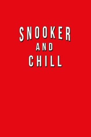 Cover of Snooker And Chill