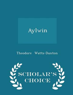 Book cover for Aylwin - Scholar's Choice Edition