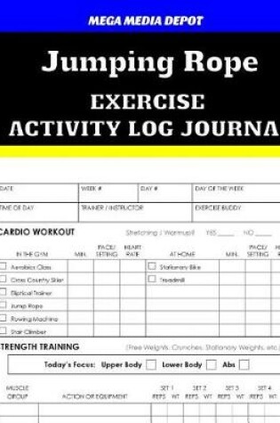 Cover of Jumping Rope Exercise Activity Log Journal