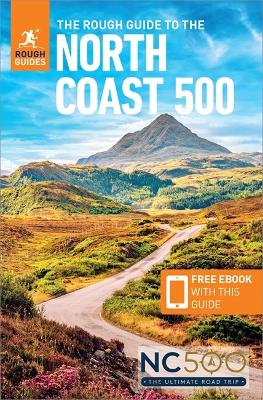 Book cover for The Rough Guide to the North Coast 500 (Compact Travel Guide with Free eBook)