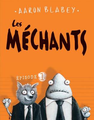 Book cover for Les Méchants