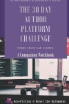 Book cover for The 30 Author Platform Challenge