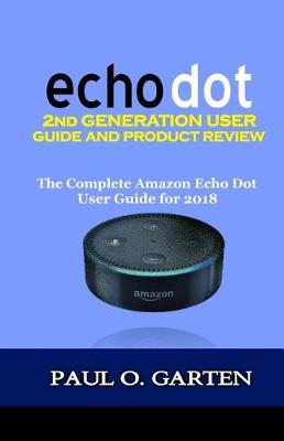 Book cover for Echo Dot 2nd Generation User Guide and Product Review
