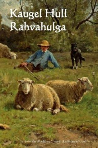 Cover of Kaugel Hull Rahvahulga