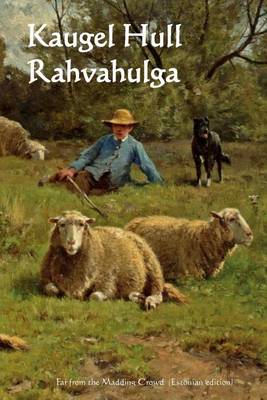 Book cover for Kaugel Hull Rahvahulga