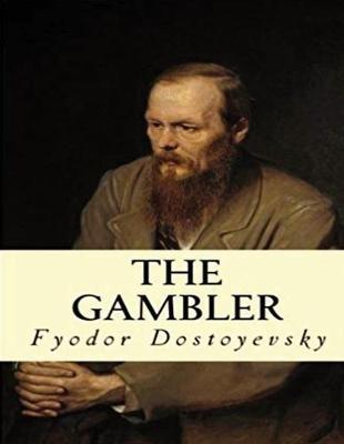 Book cover for The Gambler (Annotated)