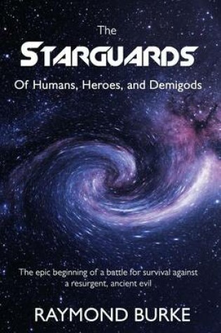 Cover of The Starguards of Humans, Heroes, and Demigods
