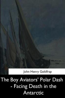 Book cover for The Boy Aviators' Polar Dash - Facing Death in the Antarctic