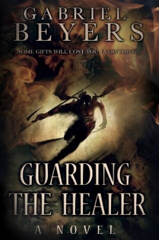 Cover of Guarding the Healer