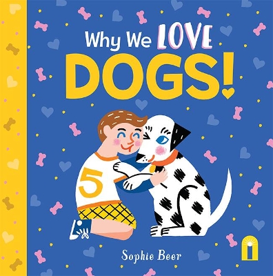 Book cover for Why We Love Dogs!