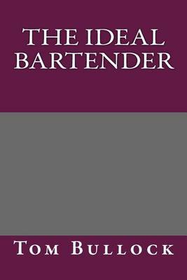 Book cover for The Ideal Bartender