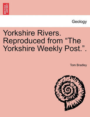 Book cover for Yorkshire Rivers. Reproduced from "The Yorkshire Weekly Post.."