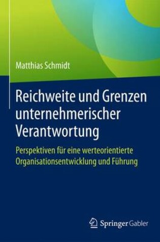 Cover of Reichweite und Grenzen unternehmerischer Verantwortung