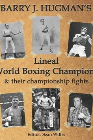 Cover of Hugman's Lineal World Champions and their Championship Fights