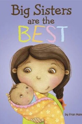 Cover of Fiction Picture Books Big Sisters are the Best