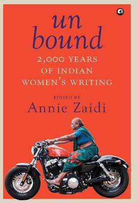 Book cover for Un Bound 2000 Years of Indian Women's Writing