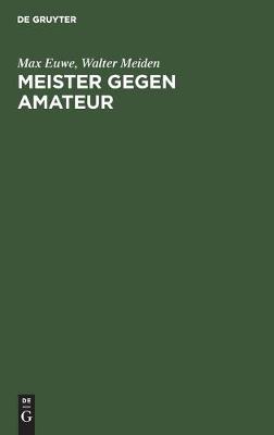 Book cover for Meister Gegen Amateur