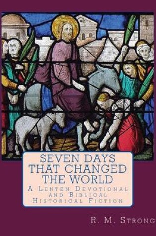 Cover of Seven Days That Changed the World