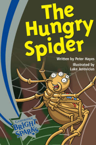 Cover of Bright Sparks: The Hungry Spider