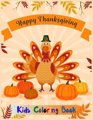 Book cover for Happy Thanksgiving Kids Coloring Book