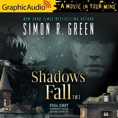 Book cover for Shadows Fall (2 of 2) [Dramatized Adaptation]