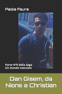 Book cover for Dan Gisem, da Nions a Christian