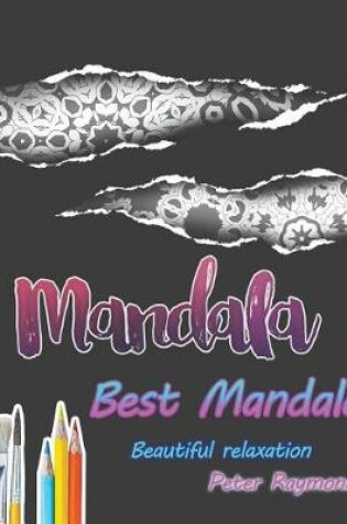 Cover of Best Mandala Coloring Book (Beautiful relaxation)