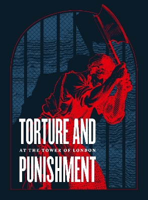 Cover of Torture and Punishment at the Tower of London