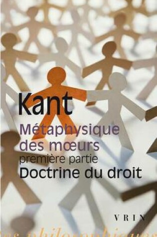 Cover of Metaphysique Des Moeurs Premiere Partie Doctrine Du Droit