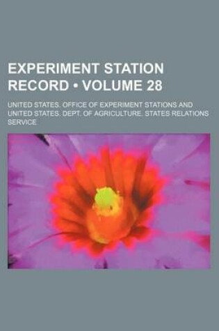 Cover of Experiment Station Record (Volume 28)