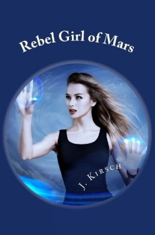 Cover of Rebel Girl of Mars