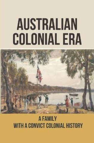 Cover of Australian Colonial Era