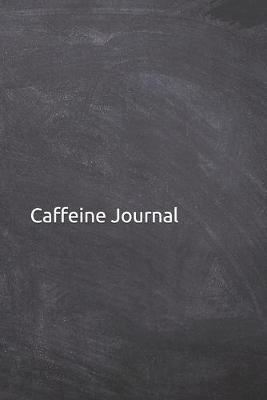 Book cover for Caffeine Journal