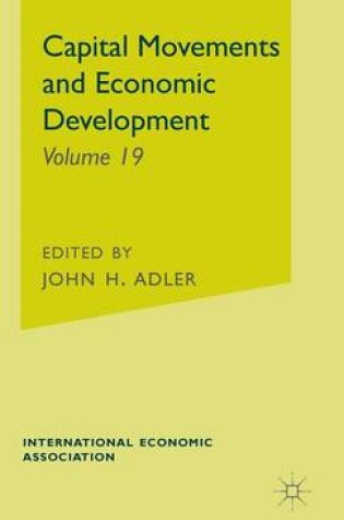 Cover of Capital Movements and Economic Development