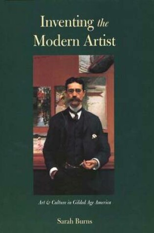 Cover of Inventing the Modern Artist