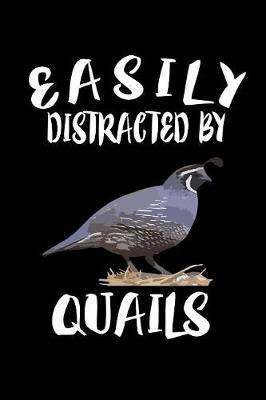 Book cover for Easily Distracted By Quails