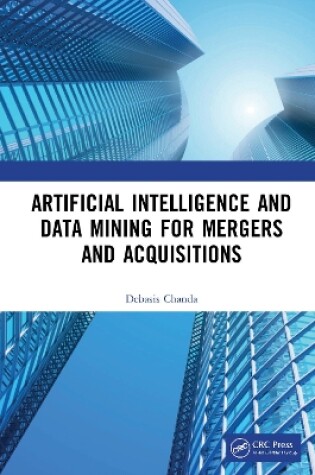 Cover of Artificial Intelligence and Data Mining for Mergers and Acquisitions