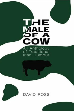 Cover of Male of a Cow: Traditional Irish Humour