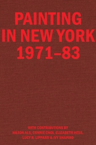 Cover of Painting in New York 1971–83