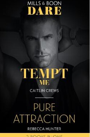 Cover of Tempt Me / Pure Attraction