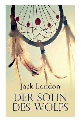 Book cover for Der Sohn des Wolfs