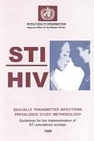 Cover of STI/ HIV Sexually Transmitted Infections Prevalence Study Methodology