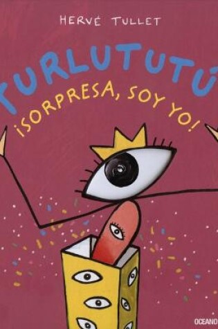 Cover of Turlututú ¡Sorpresa, Soy Yo!